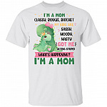 I’m a Mom Classy Bougie My Kids Are Sassy Moody Got Me Acting Stupid T-Shirt - Funny Mommy Dinosaur Shirt, White, Unisex T-Shirt