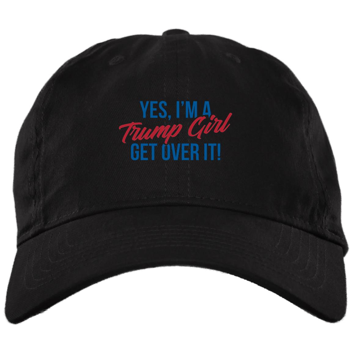 Yes I'm A Trump Girl Get Over It Twill Cap - High-Profile Snapback Hat - Trump Girl Trucker Hat, Black, Brushed Twill Dad Cap