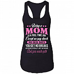 Being a Mom Is a Full Time Job - Funny Mom Life - Ladies Racerback Tank, Black, Ladies Racerback Tank Being a Mom Is a Full Time Job - Funny Mom Life - Ladies Racerback Tank, Black, Ladies Racerback Tank