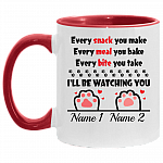 Personalized Every Snack You Make Every Meal You Bake I'll Be Watching You - 2 Paws Accent Mug, White/Red, 11 oz. Accent Mug