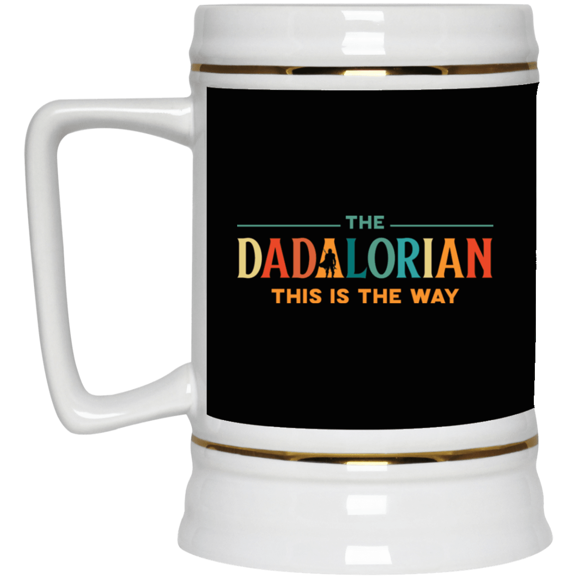 The Dadalorian This Is The Way Ceramic Coffee Mug – Beer Stein – Water Bottle, Black, 22 oz. Beer Stein