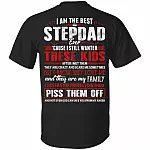 I Am the Best Stepdad Ever Cause I Still Wanted These Kids Plain Front - Print on Back T-Shirt, Black, Unisex T-Shirt