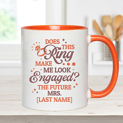 Alternative view of Personalized Does This Ring Make Me Look Engaged Bride Engagement Wedding Gift Fiance Accent Mug
