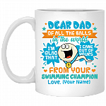 Personalized Dear Dad Of All The Balls In The World I'm Glad That I Came Out Of Yours Coffee Mug - Beer Stein, White, 11 oz. White Mug Personalized Dear Dad Of All The Balls In The World I'm Glad That I Came Out Of Yours Coffee Mug - Beer Stein, White, 11 oz. White Mug