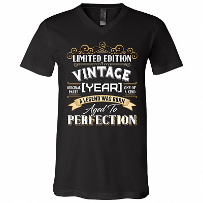 Personalized Vintage Limited Edition A Legend Was Born Aged To Perfection T-Shirt - V-Neck Shirt, Black, V-Neck T-Shirt