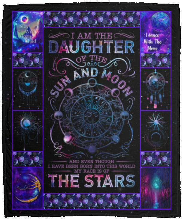 I Am The Daughter Of The Sun and Moon Even Though I Have Been Born Into This World Fleece - Premium Sherpa Blanket, White, Cozy Plush Fleece Blanket - 50x60