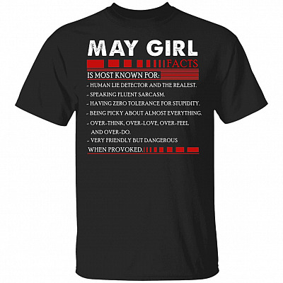 May Girl Facts T- Shirt - Funny May Girl Birthday Gift, Black, Unisex T-Shirt