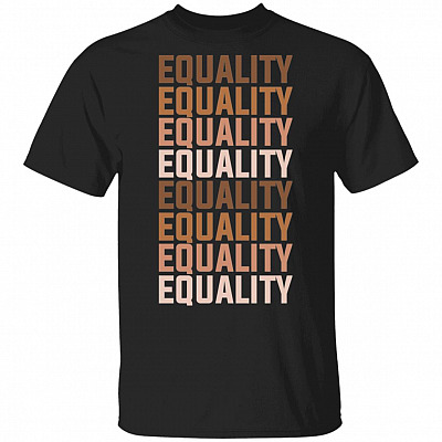 Equality T-Shirt - All Lives Matter Shirt, Black, Unisex T-Shirt