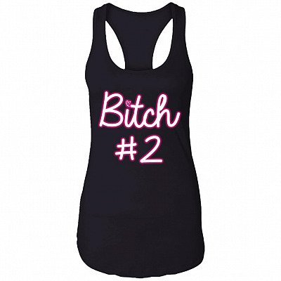 Bitch 2 - Bitch 1 - Couple Matching Cotton Tank Top Tee - Ladies Racerback Tank, Black, Ladies Racerback Tank