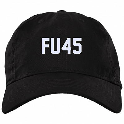 FU45 - Fck You Trump Funny Anti-Trump Twill Cap - High-Profile Snapback Hat - Trucker Hat, Black, Brushed Twill Dad Cap