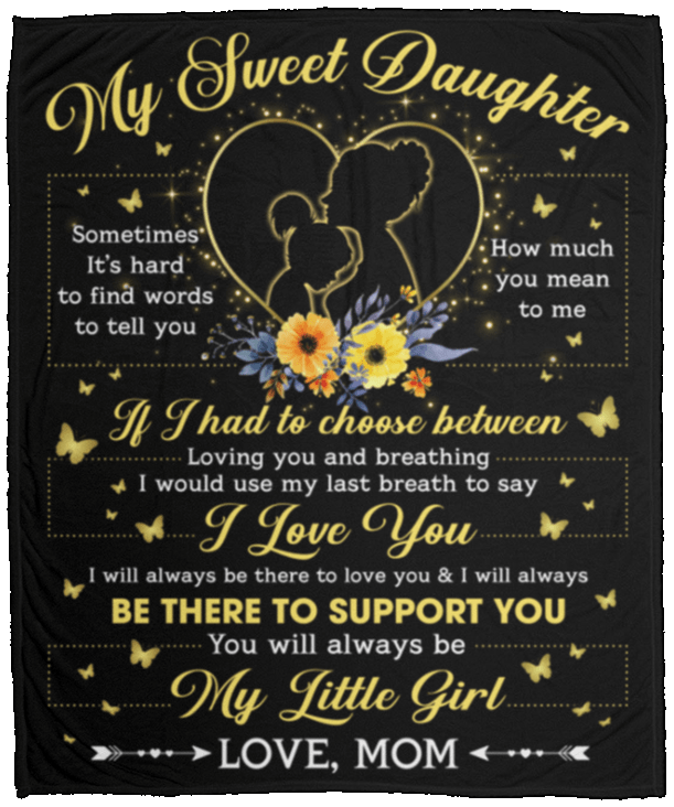 Mom to Daughter Sometimes It's Hard To Find Words To Tell You How Much You Mean To Me Fleece - Sherpa Blanket, White, Cozy Plush Fleece Blanket - 50x60