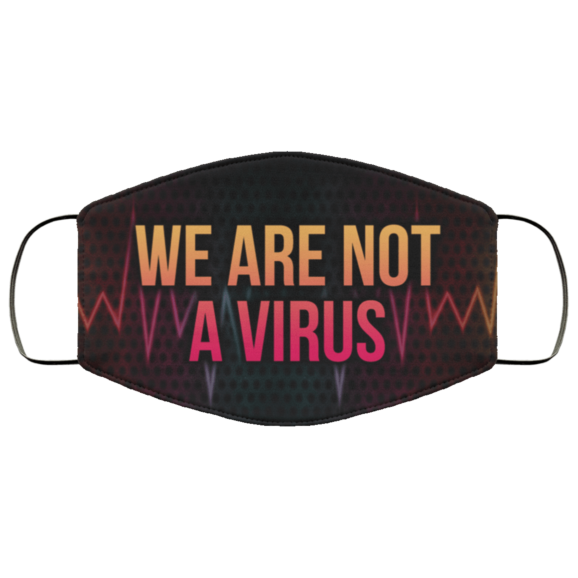 We Are Not A Virus Black Lives Matter Face Mask, White, Cloth Face Mask