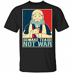 Make Tea Not War T-Shirt - Funny Anime Shirt, Black, Unisex T-Shirt Make Tea Not War T-Shirt - Funny Anime Shirt, Black, Unisex T-Shirt