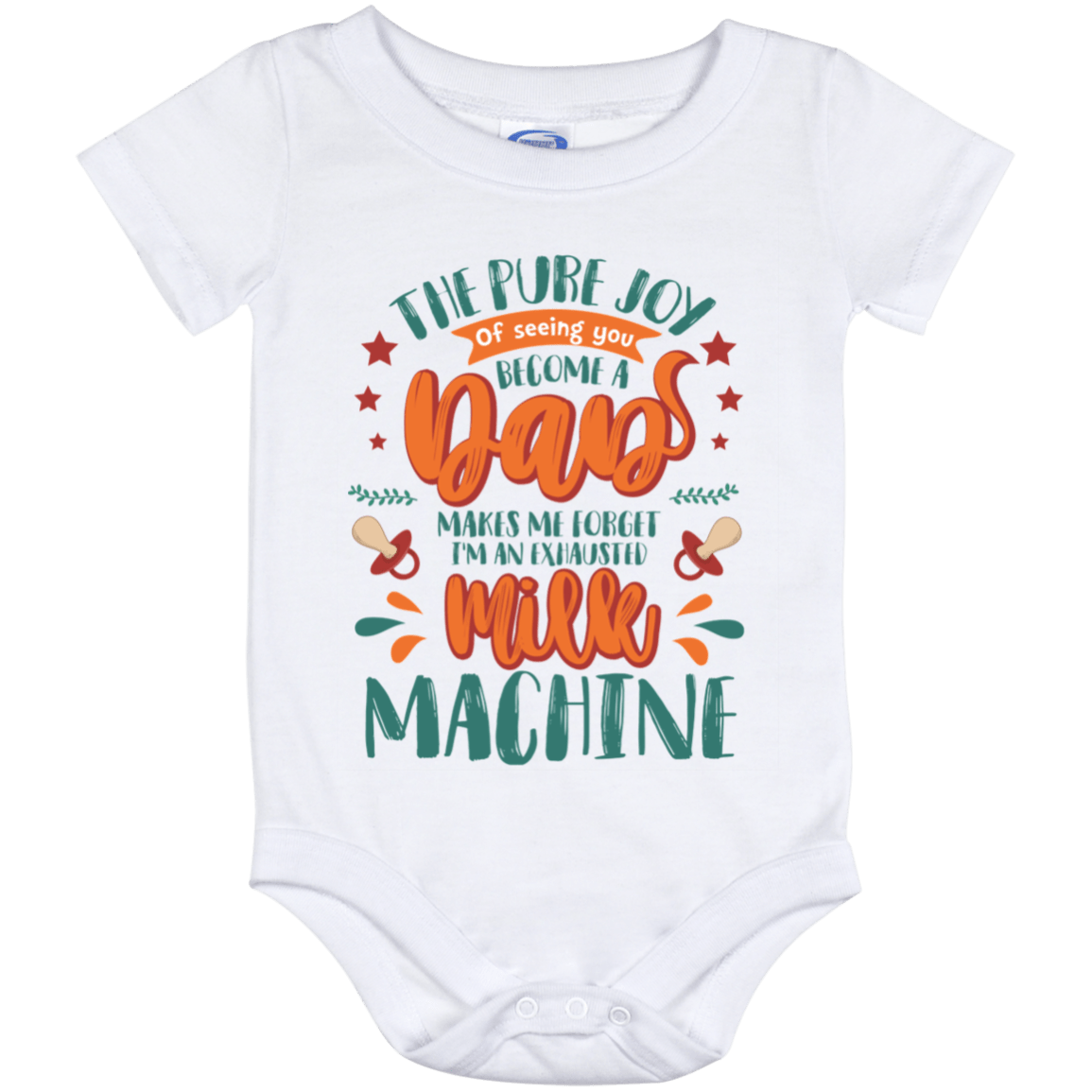The Pure Joy of Seeing You Become a Dad Make Me Forget I'm an Exhausted Machine Baby Onesie Gift For New Dad, White, Baby Onesie - 12 Month