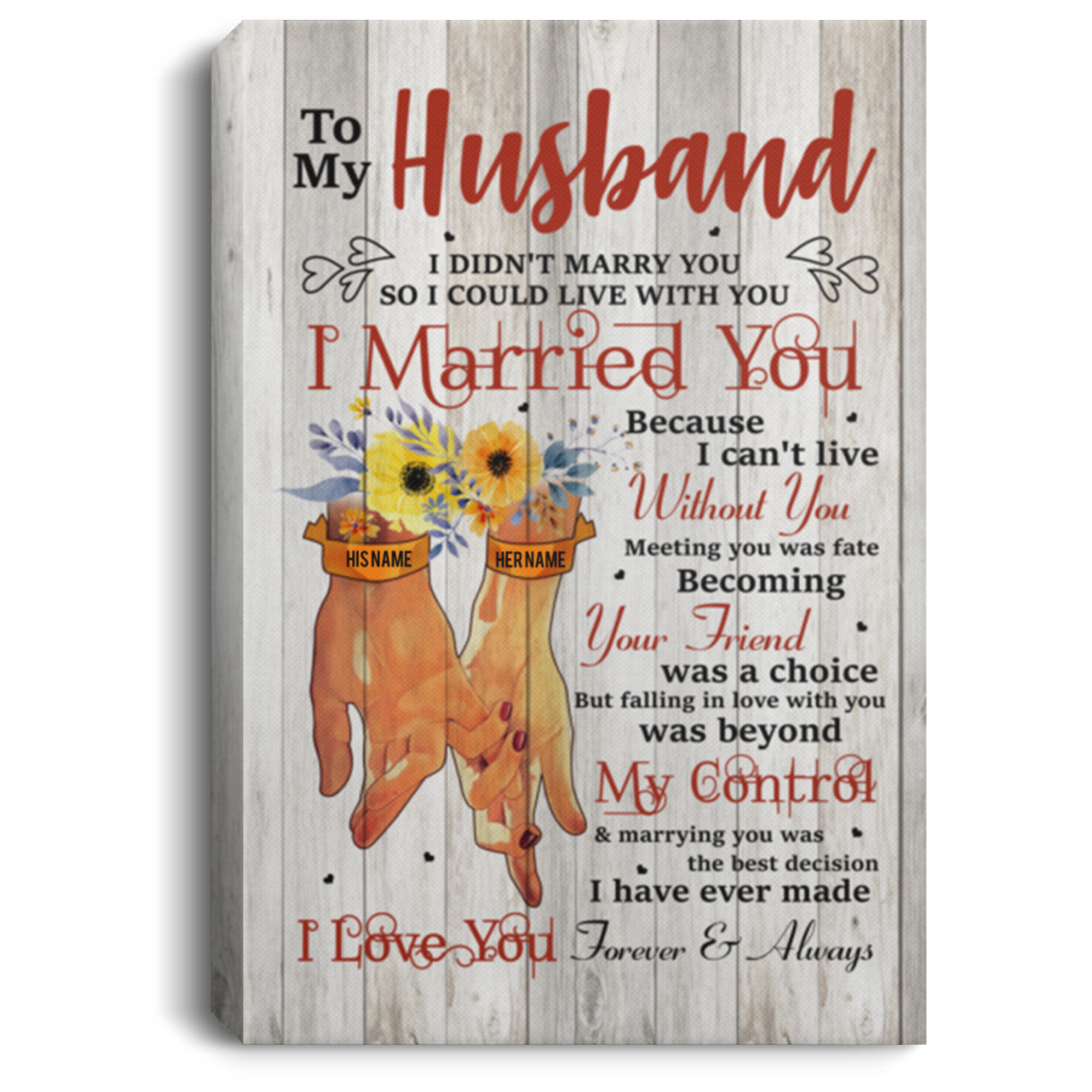 Personalized to My Husband I Didn't Marry You So I Could Live with You I Married You Framed Canvas Prints, White, 0.75'' Framed Canvas