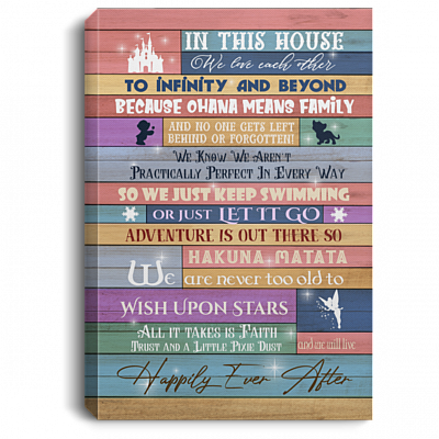 In This House We Love Each Other to Infinity and Beyond Framed Canvas Print - Unframed Poster, White, 0.75'' Framed Canvas