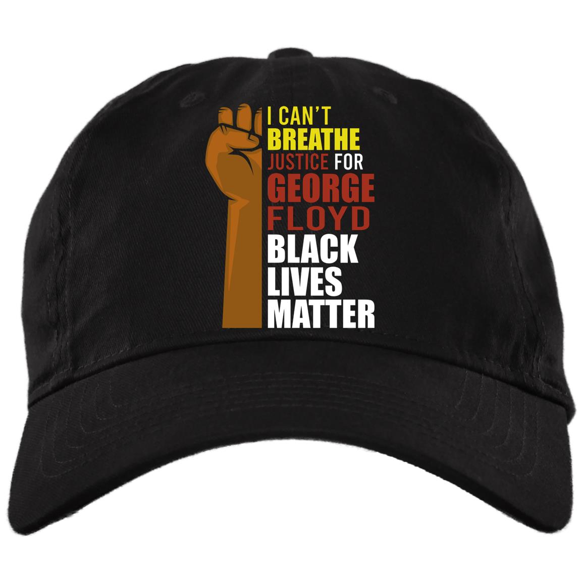 I Can't Breathe Justice For George Floyd Black Lives Matter Twill Cap - High-Profile Snapback Hat, Black, Brushed Twill Dad Cap