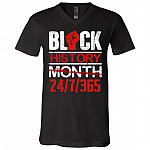 Black History Month 27-7-365 African American Pride Gift T-Shirt - V Neck, Black, V-Neck T-Shirt