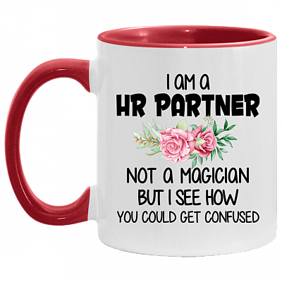 I Am A HR Partner Accent Mug - Funny HR Mug, White/Red, 11 oz. Accent Mug
