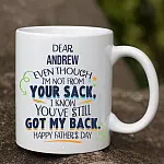 Even Though I'm Not From Your Sack Personalized Mug- I Know You've Still Got My Back Happy Father's Day Ceramic Coffee Customized Mug Mockup 2 Even Though I'm Not From Your Sack Personalized Mug- I Know You've Still Got My Back Happy Father's Day Ceramic Coffee Customized Mug Mockup 2