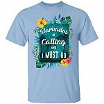 Barbados is Calling and I Must Go Colorful T-Shirt, Light Blue, Unisex T-Shirt