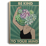 Be Kind to Your Mind - You Matter Suicide Prevention Framed Canvas Prints - Unframed Poster, White, 0.75'' Framed Canvas