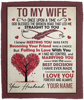 Personalized To My Wife Once Upon A Time God Blessed The Broken Road Fleece Blanket - Premium Sherpa Blanket, White, Cozy Plush Fleece Blanket - 50x60