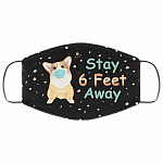 Stay 6 Feet Away Cute Corgi Washable Reusable Custom - Printed Cloth Face Mask Cover, Black, Cloth Face Mask Stay 6 Feet Away Cute Corgi Washable Reusable Custom - Printed Cloth Face Mask Cover, Black, Cloth Face Mask
