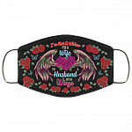 I'm Not A Widow I'm A Wife To A Husband With Wings Washable Reusable Custom - Printed Cloth Face Mask Cover, White, Cloth Face Cover