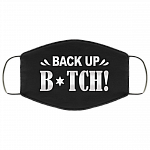 Back Up Bitch Sarcasm Novelty Washable Reusable Custom – Printed Cloth Face Mask Cover, Black, Cloth Face Cover Back Up Bitch Sarcasm Novelty Washable Reusable Custom – Printed Cloth Face Mask Cover, Black, Cloth Face Cover