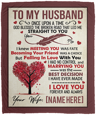 Personalized To My Husband Once Upon A Time God Blessed The Broken Road Fleece Blanket - Premium Sherpa Blanket, White, Cozy Plush Fleece Blanket - 50x60