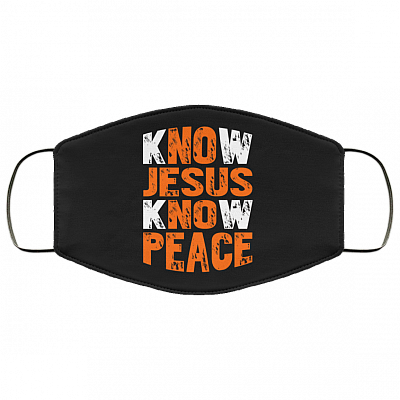 Know Jesus Know Peace God And Christian Washable Reusable Custom – Printed Cloth Face Mask Cover, Black, Cloth Face Mask