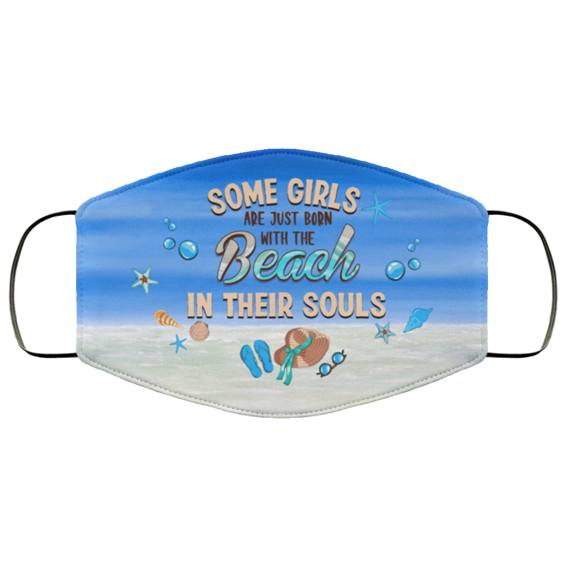 Some Girls Are Just Born With The Beach In Their Souls Washable Reusable Custom - Printed Cloth Face Mask Cover, White, Cloth Face Cover