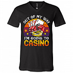Out Of My Way I'm Going To Casino Vintage T-Shirt - Funny Gambling Shirt, Black, V-Neck T-Shirt