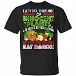 Innocent Plants Are Killed By Vegetarians Eat Bacon Shirt - Funny Humor Sarcastic T Shirt - Meat Eater Shirt, Black, Unisex T-Shirt