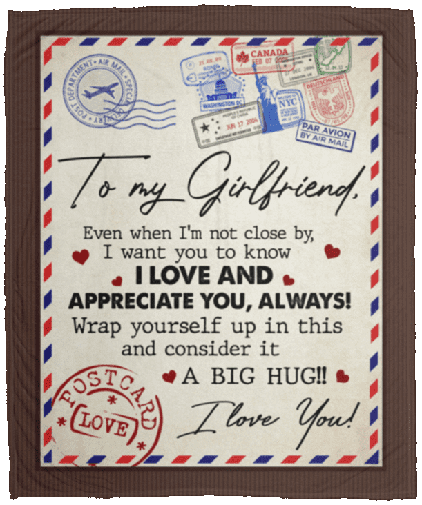 To My Girlfriend Even When I'm Not Close By Fleece Blanket - Premium Sherpa Blanket - Woven Blanket, White, Cozy Plush Fleece Blanket - 50x60