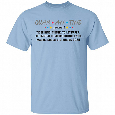 Quarantine Definition Shirt Funny Quarantined Shirt - Social Distancing Shirt - Quarantine Birthday Shirt, Light Blue, Unisex T-Shirt
