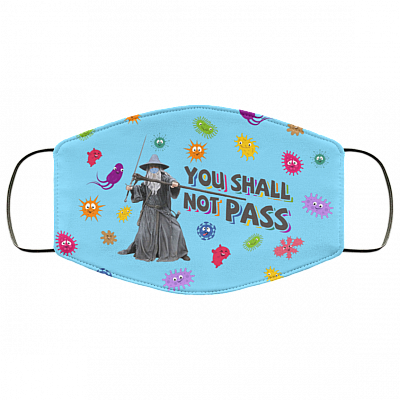 You Shall Not Pass Washable Reusable Custom – Printed Cloth Face Mask Cover, Columbia Blue, Cloth Face Cover