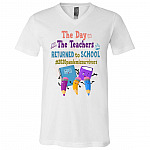 The Day The Teachers Returned To School 2020 Pandemic Survivors T-Shirt - V-Neck Shirt, White, V-Neck T-Shirt The Day The Teachers Returned To School 2020 Pandemic Survivors T-Shirt - V-Neck Shirt, White, V-Neck T-Shirt