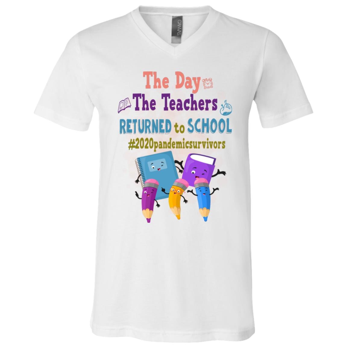 The Day The Teachers Returned To School 2020 Pandemic Survivors T-Shirt - V-Neck Shirt, White, V-Neck T-Shirt The Day The Teachers Returned To School 2020 Pandemic Survivors T-Shirt - V-Neck Shirt, White, V-Neck T-Shirt
