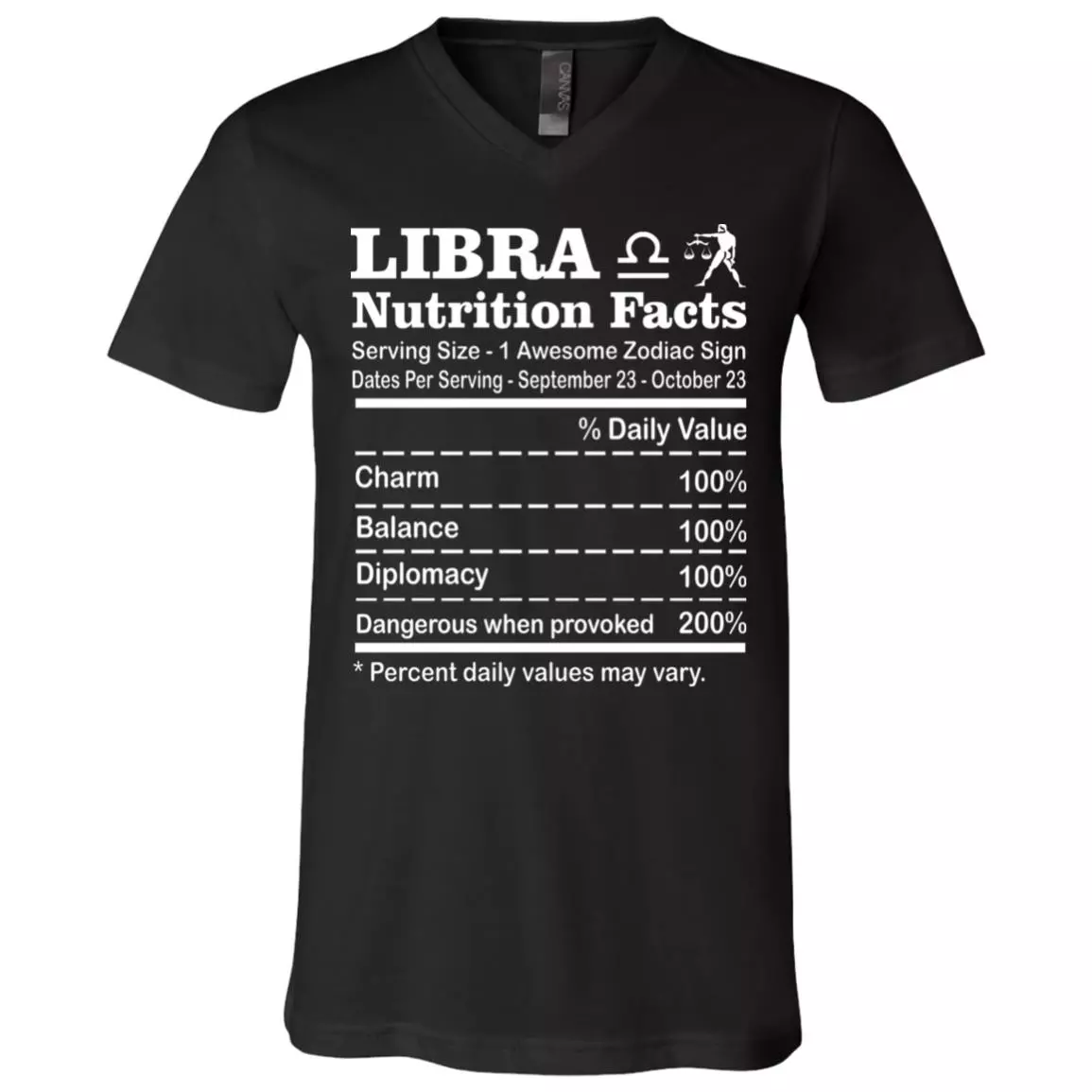 Libra Nutrition Facts Zodiac Horoscope Birthday Astrology T-shirt - V-Neck Tee, Black, V-Neck T-Shirt Libra Nutrition Facts Zodiac Horoscope Birthday Astrology T-shirt - V-Neck Tee, Black, V-Neck T-Shirt