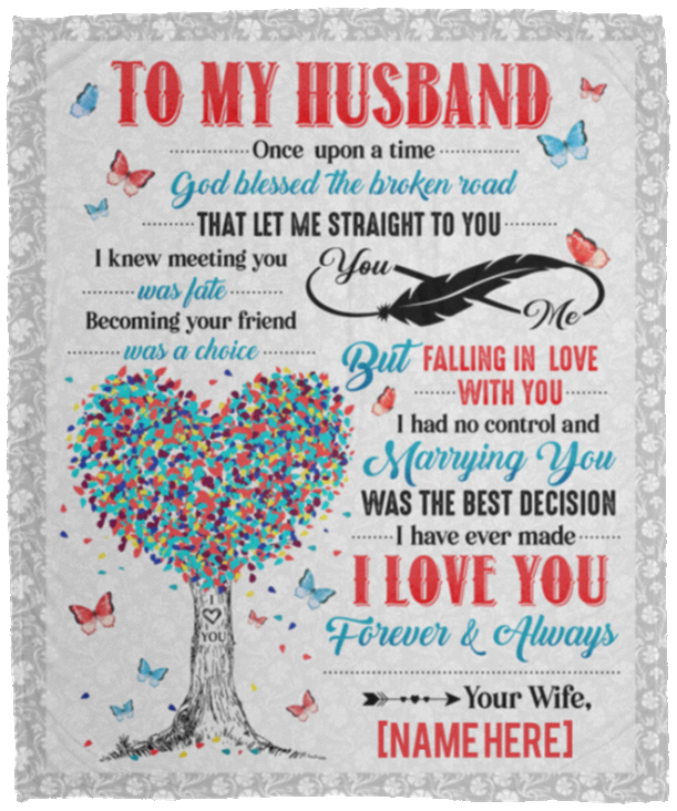 Personalized To My Husband Once Upon a Time God Blessed the Broken Road Fleece Blanket - Premium Sherpa Blanket, White, Cozy Plush Fleece Blanket - 50x60