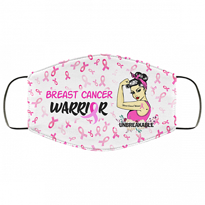 Breast Cancer Warrior Unbreakable Washable Reusable Custom - Breast Cancer Awareness Printed Cloth Face Mask, White, Cloth Face Cover