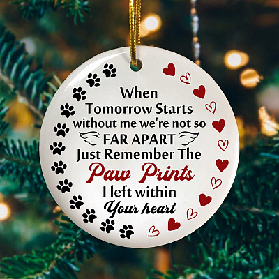 Alternative view of Paw Prints I Left Within Your Heart Memorial Pets Hanging Christmas Circle Ceramic Ornament Keepsake