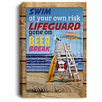 Swim At Your Own Risk Lifeguard Gone On Beer Break Framed Canvas Print - Unframed Poster, White, 0.75'' Framed Canvas