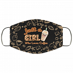 Just a Girl Who Loves Coffee - Will Remove for Coffee Washable Reusable Custom - Printed Cloth Face Mask Cover, White, Cloth Face Cover