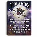 To Be A Witch Is To Be A Healer Teacher Seeker and Protector Of All Things Framed Canvas Print - Unframed Poster, White, 0.75'' Framed Canvas