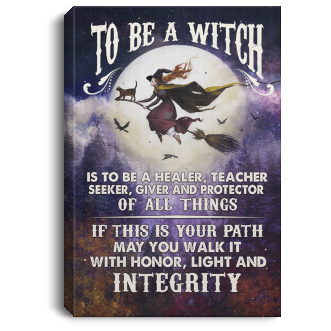 To Be A Witch Is To Be A Healer Teacher Seeker and Protector Of All Things Framed Canvas Print - Unframed Poster, White, 0.75'' Framed Canvas