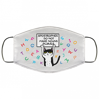 Apostrophes Do Not Make Nouns Plural English Teachers Washable Reusable Custom - Printed Cloth Face Mask Cover, White, Cloth Face Cover