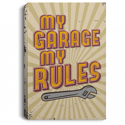 Vintage My Garage My Rules Gallery Wrapped Framed Canvas Prints - Unframed Poster - Home Decor Wall Art, White, 0.75'' Framed Canvas